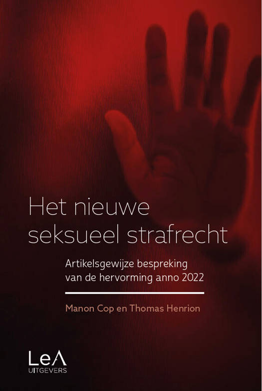 Cover van het handboek Het nieuwe seksueel strafrecht van Manon Cop en Thomas Henrion